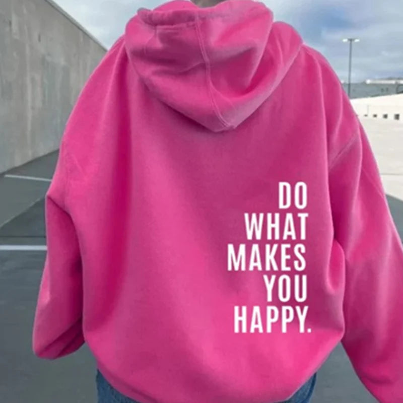 Do What Makes You Happy Letter Printing Sweatshirt Fashion Women Street Pullover Warm Soft Hoodies Loose Fleece Female Clothing KOAKON